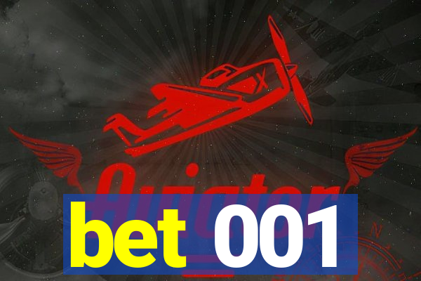 bet 001